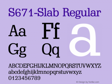 S671-Slab Regular Version 1.0 20-10-2002 Font Sample