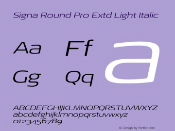 Signa Round Pro Extd Light Italic Version 7.504; 2017; Build 1023图片样张