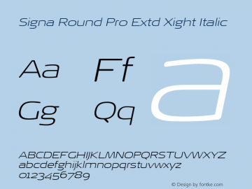 Signa Round Pro Extd Xlight Italic Version 7.504; 2017; Build 1023图片样张