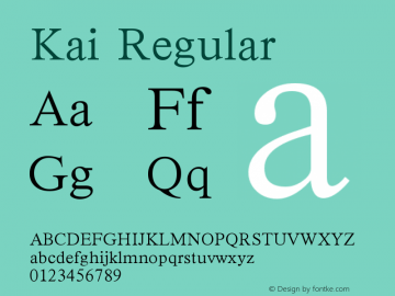 Kai Version 1.000;May 22, 2022;FontCreator 14.0.0.2790 64-bit图片样张