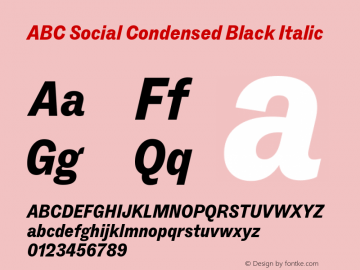 ABC Social Condensed Black Italic Version 1.000图片样张