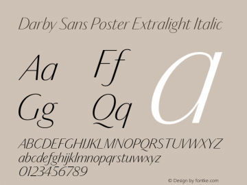 Darby Sans Poster Extralight Italic Version 1.1 2014图片样张