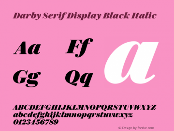 Darby Serif Display Black Italic Version 1.005;hotconv 1.0.109;makeotfexe 2.5.65596图片样张