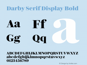 Darby Serif Display Bold Version 1.005;hotconv 1.0.109;makeotfexe 2.5.65596图片样张