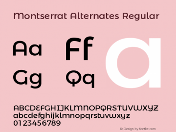 Montserrat Alternates Regular Version 4.000;PS 004.000;hotconv 1.0.88;makeotf.lib2.5.64775图片样张