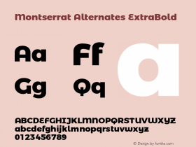 Montserrat Alternates ExtraBold Version 4.000;PS 004.000;hotconv 1.0.88;makeotf.lib2.5.64775图片样张
