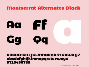 Montserrat Alternates Black Version 4.000;PS 004.000;hotconv 1.0.88;makeotf.lib2.5.64775图片样张