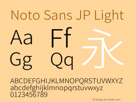 Noto Sans JP Light Version 2.002;hotconv 1.0.116;makeotfexe 2.5.65601图片样张
