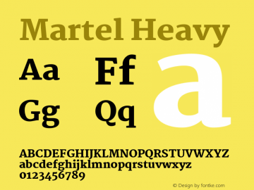 Martel Heavy Version 1.001; ttfautohint (v1.1) -l 5 -r 5 -G 72 -x 0 -D latn -f none -w gGD -W -c图片样张