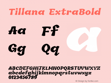 Tillana ExtraBold Version 2.003;PS 1.0;hotconv 1.0.79;makeotf.lib2.5.61930; ttfautohint (v1.2.42-39fb)图片样张