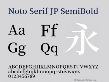 Noto Serif JP SemiBold Version 1.001;PS 1.001;hotconv 16.6.54;makeotf.lib2.5.65590图片样张
