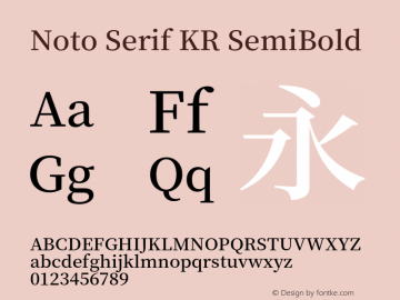 Noto Serif KR SemiBold Version 1.001;PS 1.001;hotconv 16.6.54;makeotf.lib2.5.65590图片样张