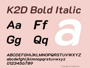 K2D Bold Italic Version 1.000; ttfautohint (v1.6)图片样张