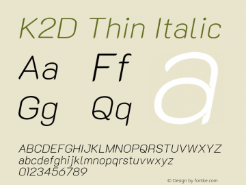 K2D Thin Italic Version 1.000; ttfautohint (v1.6)图片样张