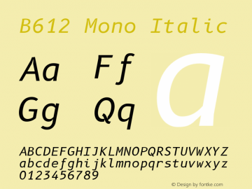 B612 Mono Italic Version 1.008图片样张