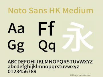 Noto Sans HK Medium Version 2.002;hotconv 1.0.116;makeotfexe 2.5.65601图片样张