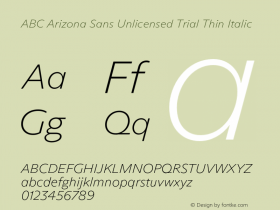 ABC Arizona Sans Unlicensed Trial Thin Italic Version 1.000;Unlicensed Trial图片样张