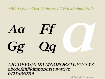 ABC Arizona Text Unlicensed Trial Medium Italic Version 1.000;Unlicensed Trial图片样张