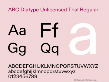 ABC Diatype Unlicensed Trial Regular Version 1.100;Unlicensed Trial图片样张