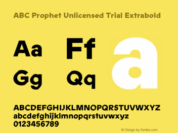 ABC Prophet Unlicensed Trial Extrabold Version 1.100;Unlicensed Trial图片样张