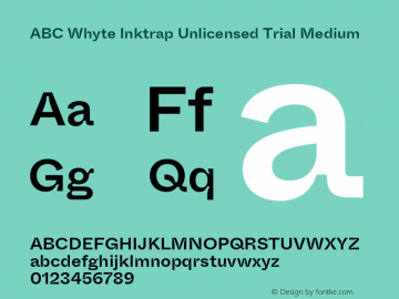 ABC Whyte Inktrap Unlicensed Trial Medium Version 1.200;Unlicensed Trial图片样张