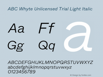 ABC Whyte Unlicensed Trial Light Italic Version 1.200;Unlicensed Trial图片样张