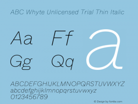 ABC Whyte Unlicensed Trial Thin Italic Version 1.200;Unlicensed Trial图片样张