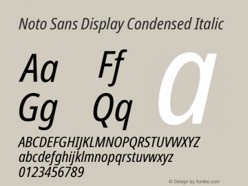 Noto Sans Display Condensed Italic Version 2.003图片样张