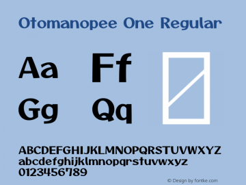 Otomanopee One Regular Version 3.003; ttfautohint (v1.8.3)图片样张