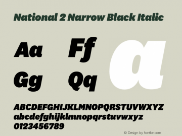 National 2 Narrow Black Italic Version 1.004;hotconv 1.0.116;makeotfexe 2.5.65601图片样张