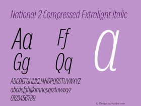 National 2 Compressed Extralight Italic Version 1.004;hotconv 1.0.116;makeotfexe 2.5.65601图片样张