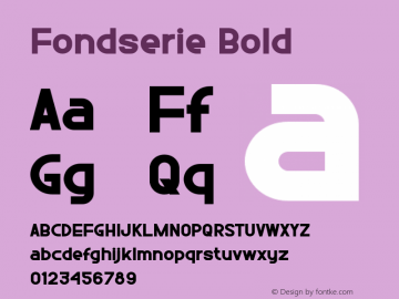 Fondserie-Bold Version 1.001;Fontself Maker 3.5.7图片样张