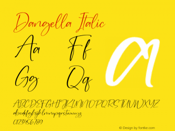 Dangella Italic Version 1.00;May 24, 2022;FontCreator 13.0.0.2683 64-bit图片样张