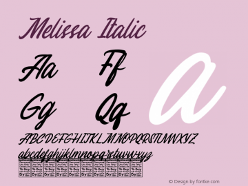 Melissa Italic Version 1.00;November 7, 2020;FontCreator 13.0.0.2683 64-bit图片样张