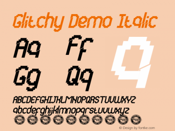 Glitchy Demo Italic Version 1.002;Fontself Maker 3.5.4图片样张