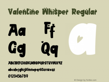 Valentine Whisper Version 1.00;January 15, 2021;FontCreator 12.0.0.2567 64-bit图片样张