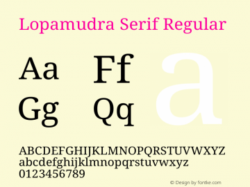 Lopamudra Serif Version 1.00;August 7, 2021;FontCreator 13.0.0.2683 64-bit图片样张