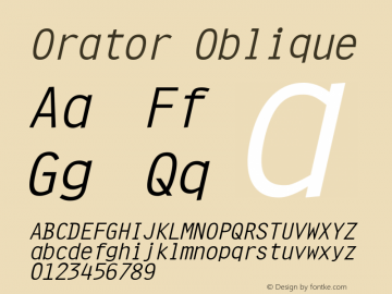 Orator Oblique Rev. 003.000 Font Sample