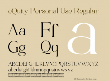 eQuity Personal Use Version 1.00;February 2, 2022;FontCreator 13.0.0.2683 64-bit图片样张