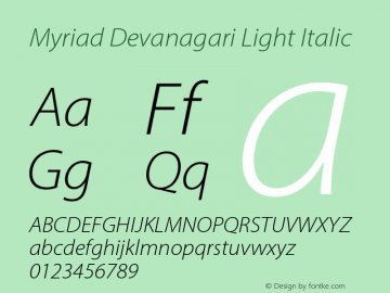 Myriad Devanagari Light Italic Version 1.056;hotconv 1.0.108;makeotfexe 2.5.65593图片样张