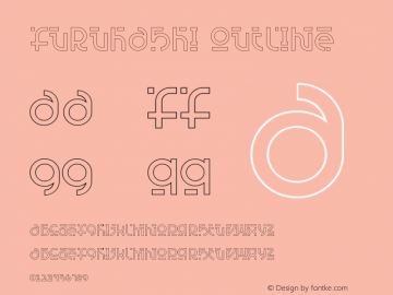 Furuhashi Outline Version 1.025;Fontself Maker 3.5.4图片样张