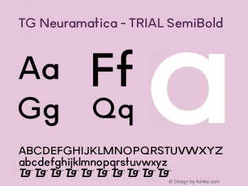 TG Neuramatica - TRIAL SemiBold Version 1.000;PS 001.000;hotconv 1.0.88;makeotf.lib2.5.64775图片样张