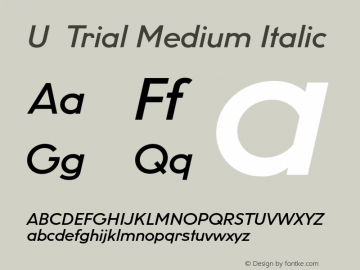 U8 Trial Medium Italic Version 002.000图片样张