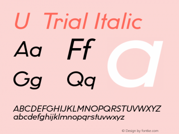 U8 Trial Regular Italic Version 002.000图片样张