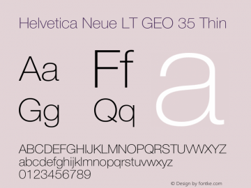 Helvetica Neue LT GEO 35 Thin Version 1.00图片样张