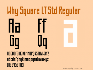 WhySquareLTStd-Regular Version 1.200;PS 001.002;hotconv 1.0.38图片样张