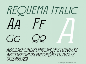 REQUEMA Italic Version 1.00;May 24, 2022;FontCreator 13.0.0.2680 64-bit图片样张