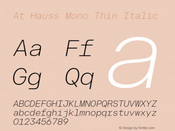 At Hauss Mono Thin Italic Version 1.100 | FøM Fix图片样张