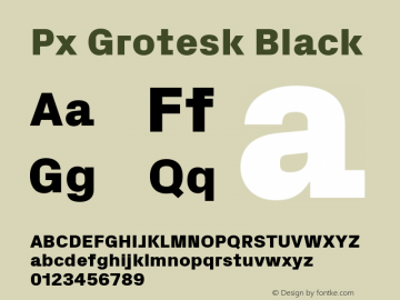 Px Grotesk Black Version 2.001; build 0001图片样张