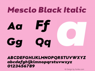 Mesclo Black Italic Version 1.000;hotconv 1.0.109;makeotfexe 2.5.65596图片样张